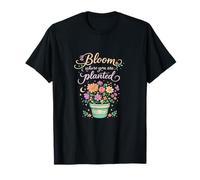 Diseño cursivo Floral floreciente Donde estás plantado Camiseta