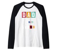 Diseño "Dad Thanks For Always Saying Yes Camiseta Manga Raglan