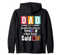 Diseño "Dad Thanks For Always Saying Yes Sudadera con Capucha