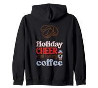 Diseño de alegría navideña hasta Que obtenga mi café Sudadera con Capucha