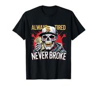 Diseño de Always Tired Never Broke Skull Money Hustler Camiseta