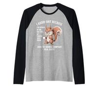 Diseño de Ardilla I Woke Up Got out of Bed and Had Coffee Camiseta Manga Raglan