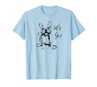 Diseño de Bulldog francés Let's Go! - Happy Frenchie Design Camiseta