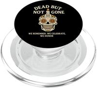 Diseño de Calavera Dead But Not Gone Dia de los Muertos PopSockets PopGrip para MagSafe