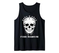 Diseño de Calavera gótica It's Okay I'm Always Fine Camiseta sin Mangas