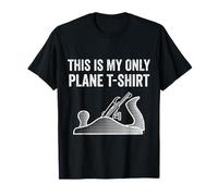 Diseño de Camiseta This Is My Only Plane para carpinteros Camiseta