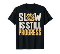 Diseño de Caracol de Yoga Slow is Still Progress Vida Consciente Camiseta