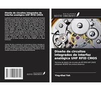 Diseño de circuitos integrados de interfaz analógica UHF RFID CMOS: Técnicas de diseño de circuitos de AFE RFID UHF CMOS utilizando MOSFET de umbral dinámico