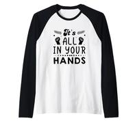 Diseño de Cita Motivacional It's All in Your Hands Camiseta Manga Raglan