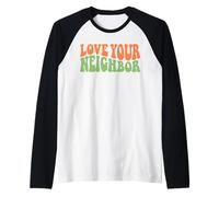 Diseño de Cita Retro Love Your Neighbor Camiseta Manga Raglan