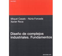 Diseño de complejos industriales: Fundamentos: 182 (Politext)
