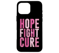 Diseño de concientización sobre el cáncer de mama Hope Fight Cure Carcasa para iPhone 16 Pro Max