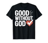 Diseño de corazón audaz de Good Without God Camiseta