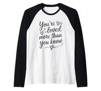 Diseño de corazón con Texto en inglés You'Re Loved More Than You Know Camiseta Manga Raglan