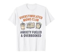 Diseño de crianza impulsado por la ansiedad del club de madres sobreestimuladas Camiseta