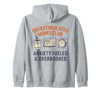 Diseño de crianza impulsado por la ansiedad del club de madres sobreestimuladas Sudadera con Capucha