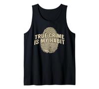 Diseño de Detectives de Huellas Dactilares True Crime Is My Habit Camiseta sin Mangas