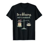Diseño de Equilibrio Pastel Be a Blessing Not a Burden Camiseta