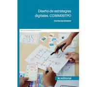 Diseño de estrategias digitales. COMM097PO