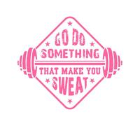 Diseño de fitness para gimnasio, ve y haz algo que te haga sudar. Decoración de vinilo para pared 42x47.4cm Embellecimiento de paredes Rosa