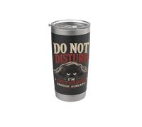 Diseño de gato con texto en inglés "Do Not Disturb I'm Disturbed Enough Already Moody Cat" Vaso térmico de acero inoxidable de doble pared