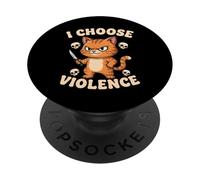 Diseño de Gato Divertido con Texto en inglés I Choose Violence PopSockets PopGrip Adhesivo