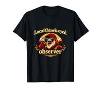 Diseño de Insignia de Orgullo de observador de Ojos de halcón Local Camiseta