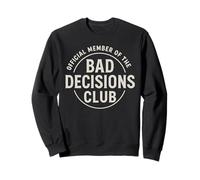 Diseño de Insignia Oficial del Club Bad Decisions Sudadera