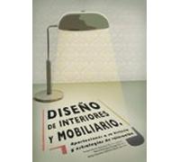 Diseño de interiores y mobiliario: Aportaciones a la historia y estrategias de valoración: 72 (Otras Publicaciones)