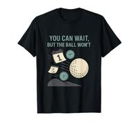 Diseño de Juego de Palabras de Golf Que Puedes Esperar Pero la Pelota no Camiseta
