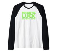 Diseño de Juego de Palabras de trébol May The Luck Be with You Camiseta Manga Raglan