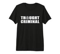 Diseño de Libertad Criminal de Pensamiento para libertarios anarquistas Camiseta Premium