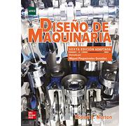 Diseno de maquinaria: Síntesis y análisis de máquinas y mecanismos. - 9788448620998 (SIN COLECCION)