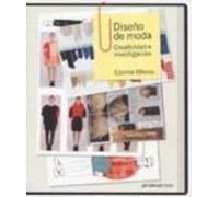 Diseño De Moda. Creatividad E Investigacion