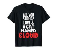 Diseño de Nube con Nombre de Gato: ¡Todo lo Que Necesitas es Amor! Camiseta