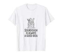 Diseño de Pan de Masa Madre Always A Good Idea Camiseta