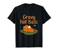 Diseño de Pastel de Calabaza con Salsa, no Bolas, Juego de Palabras de Golf Camiseta