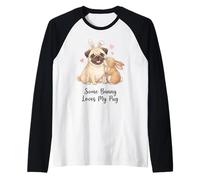Diseño de Perro de Pascua con Texto en inglés Some Bunny Loves My Pug Camiseta Manga Raglan
