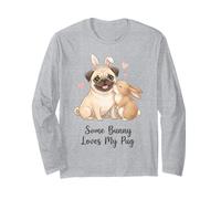 Diseño de Perro de Pascua con Texto en inglés Some Bunny Loves My Pug Manga Larga