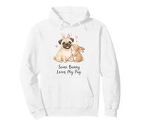 Diseño de Perro de Pascua con Texto en inglés Some Bunny Loves My Pug Sudadera con Capucha