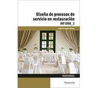 Diseño de procesos de servicio en restauración (Hostelería y Turismo)