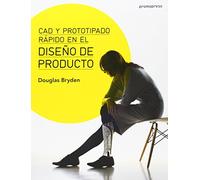 Diseño de producto: CAD y Prototipado Rápido (SIN COLECCION)