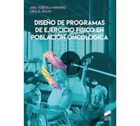 Diseño de programas de ejercicio físico en población oncológica: 17 (Ciencias del Deporte)
