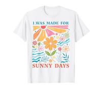 Diseño de Sol Floral Retro «I Was Made For Sunny Days» Camiseta