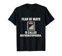 DISEÑO DE Tabla DE Miedo MATEMÁTICO MATHEMATOFOBI Camiseta