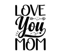 Diseño de taza con frase "Te amo, mamá" para el Día de la Madre Pegatinas de pared de papel adhesivo 36x54cm Pegatinas para vidrio Negro