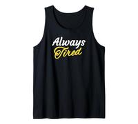 Diseño de Texto con Escritura Amarilla Moderna, estética y Siempre cansada Camiseta sin Mangas