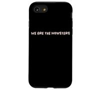 Diseño de Texto Divertido We Are The Monsters Carcasa para iPhone SE (2020) / 7/8