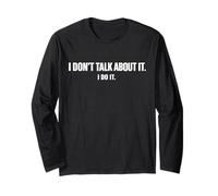 Diseño de Texto I Don't Talk About It I Do It Manga Larga