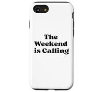 Diseño de Texto Negro The Weekend is Calling Retro Vibes Carcasa para iPhone SE (2020) / 7/8
